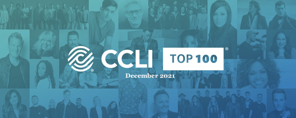 CCLI Top 100, CCLI 2021, CCLI SongSelect, Top 100 Worship Songs
